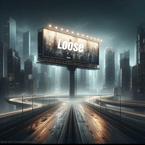 Loose