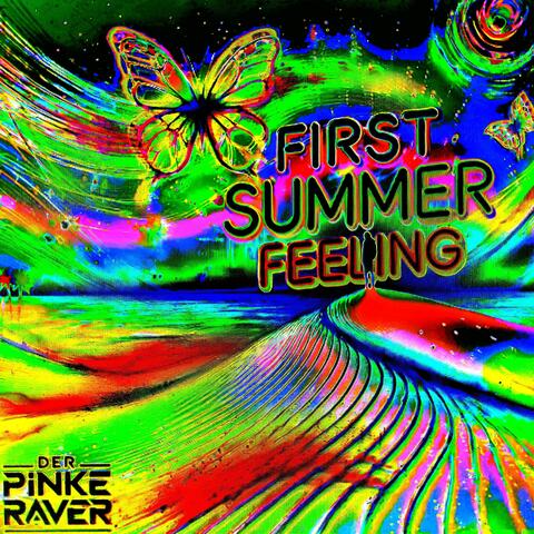 First Summer Feeling