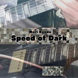 Speed of Dark