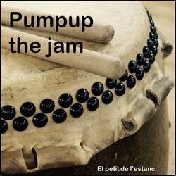 Pumpup the jam