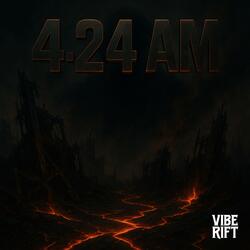 4:24 AM