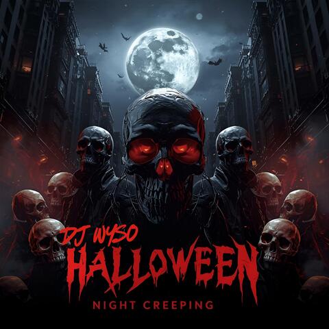 Halloween Night Creepin
