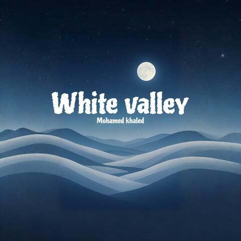 White valley