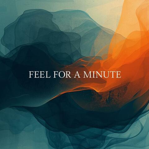 feel for a minute maybe this is what I wanted v2