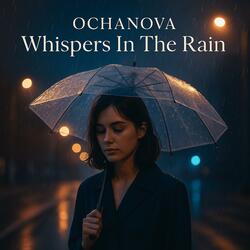Whispers In The Rain