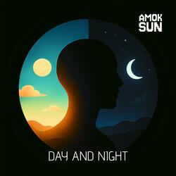 Day and Night