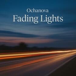 Fading Lights
