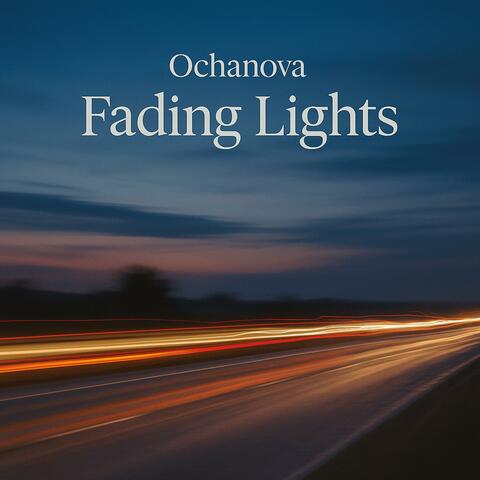 Fading Lights