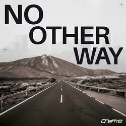 No Other Way