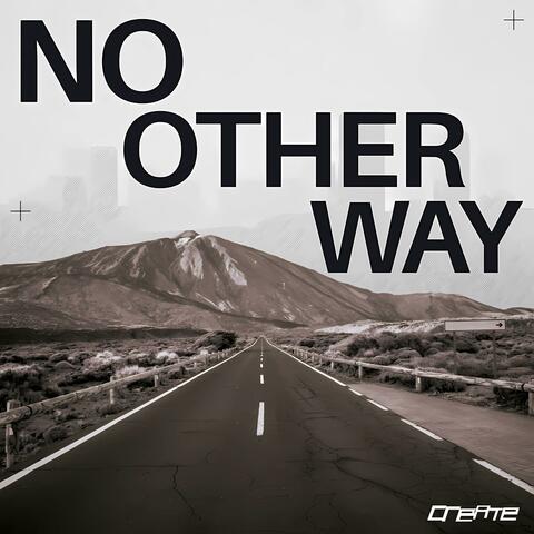 No Other Way