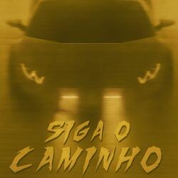 SIGA O CAMINHO