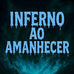 Inferno Ao Amanhecer