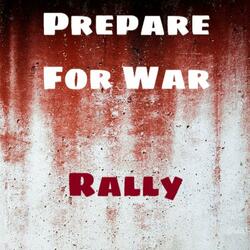 Prepare for War