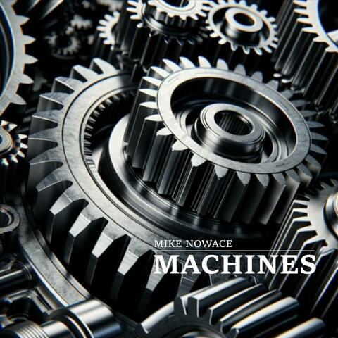 Machines
