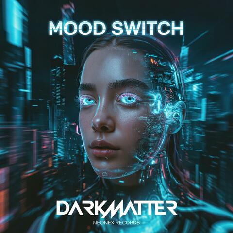 MOOD SWITCH