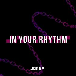 In Your Rhythm