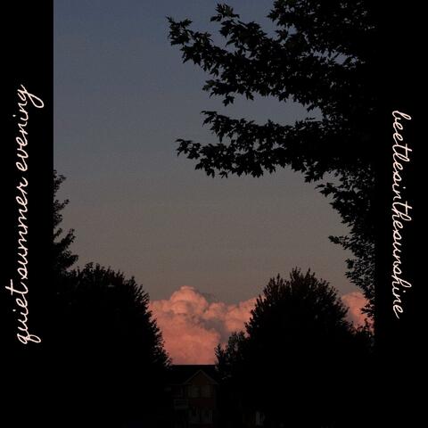 quiet summer evening