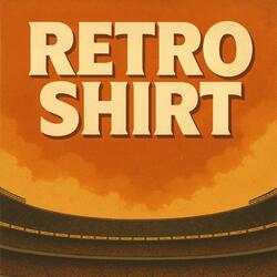 RETRO SHIRT