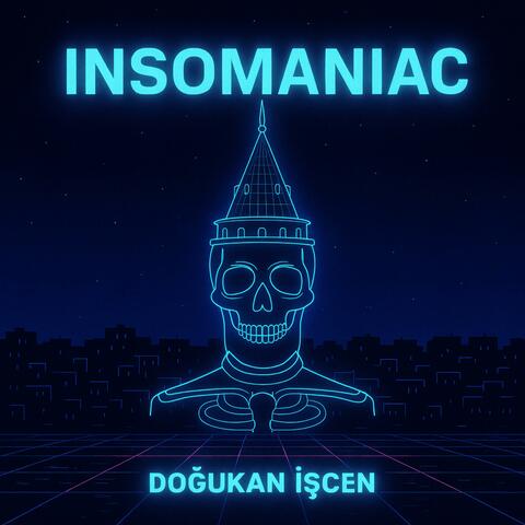 Insomaniac