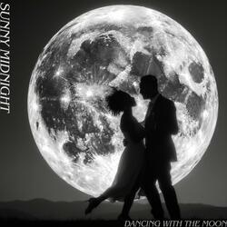 Dancing With The Moon