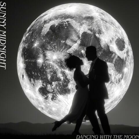 Dancing With The Moon