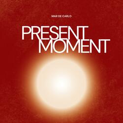 Present Moment