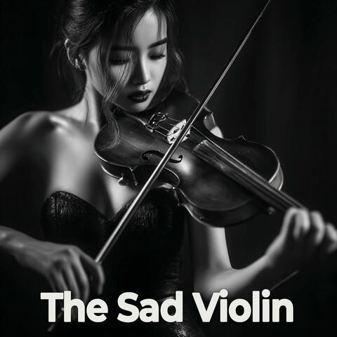 The Sad Romantic Violin