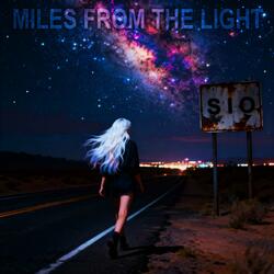 Miles From the Light