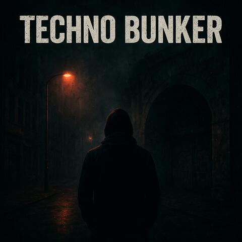 TECHNO BUNKER