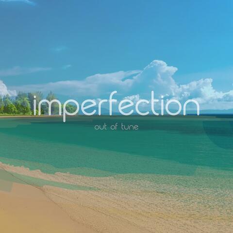 IMPERFECTION