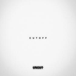 CUTOFF / Just like that