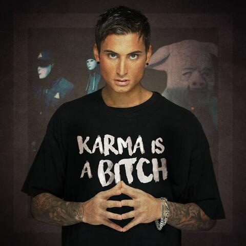 Karma Is A Bitch