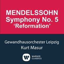 Mendelssohn: Symphony No. 5 in D Minor, Op. 107, MWV N15 "Reformation": I. Andante - Allegro con fuoco