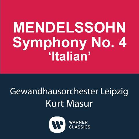 Mendelssohn: Symphony No. 4 "Italian"