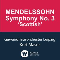 Mendelssohn: Symphony No. 3 in A Minor, Op. 56, MWV N18 "Scottish": IV. Allegro vivacissimo - Allegro maestoso assai