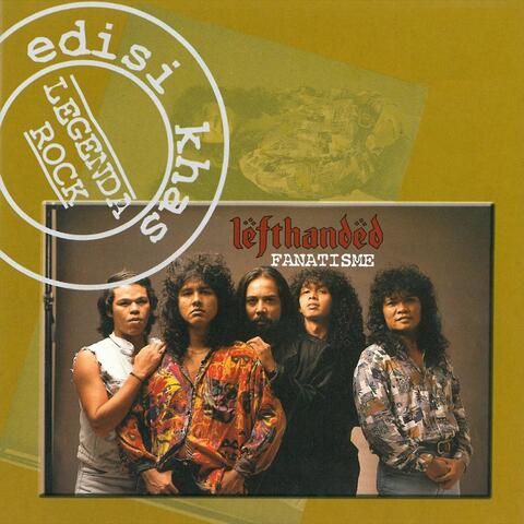 Fanatisme (Edisi Khas Legenda Rock)