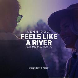 Feels Like a River (feat. Michael McCrae)