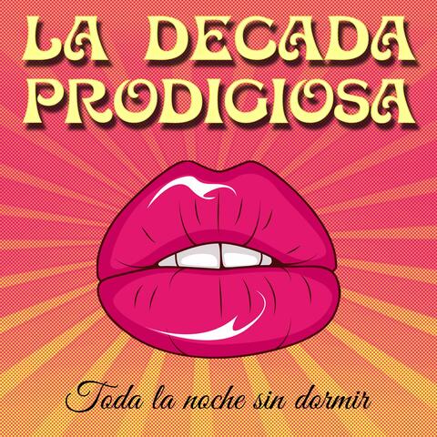 Toda la Noche Sin Dormir