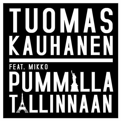 Pummilla Tallinnaan (feat. Mikko)