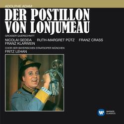 Der Postillon von Lonjumeau · Komische Oper in 3 Akten (Großer Querschnitt in deutscher Sprache): Fürwahr des Chores bester Sänger (Alcindor - 2.Akt)