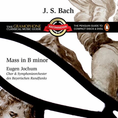 Bach: Mass in B Minor, BWV 232
