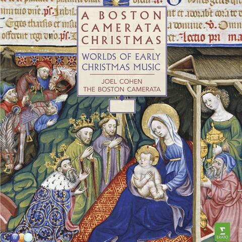 A Boston Camerata Christmas - Worlds of Early Christmas Music