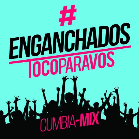 Enganchado #TocoParaVos