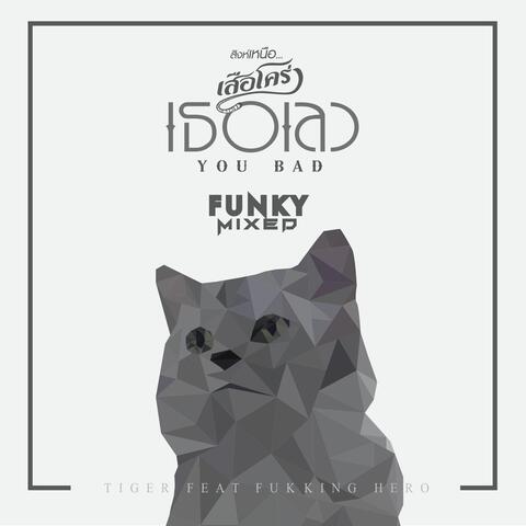 You Bad (feat. Fukking Hero)