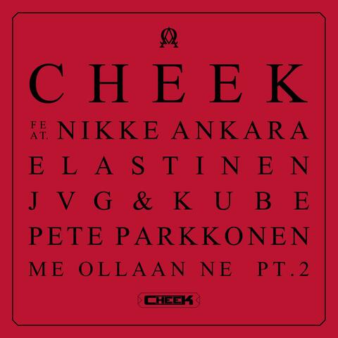 Me ollaan ne Part 2 (feat. Nikke Ankara, Elastinen, JVG, Kube, Pete Parkkonen)