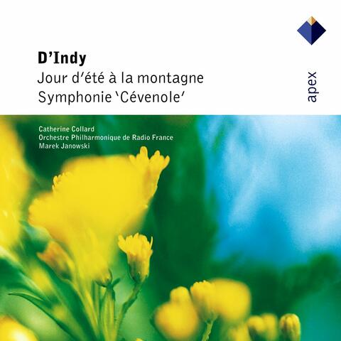 D'Indy : Jour d'été à la montagne & Symphonie sur un chant montagnard, 'Cévenole'