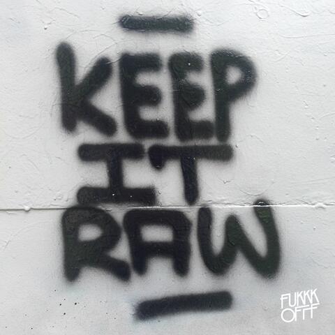 Keep It Raw EP