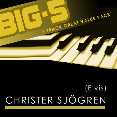 Big-5 : Christer Sjögren [Elvis]