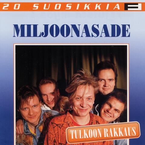 20 Suosikkia / Tulkoon rakkaus