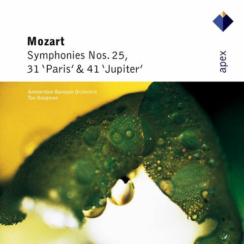 Mozart: Symphonies No. 25, No. 31 "Paris" & No. 41 "Jupiter"